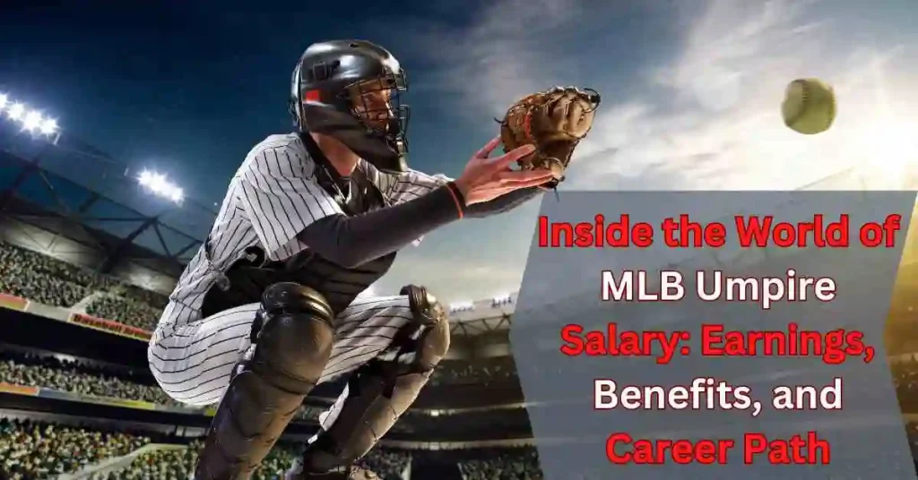 A baseball player catching a ball in a stadium during a game, Inside the world of  MLB umpire salary 